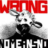 NoMeansNo - Wrong